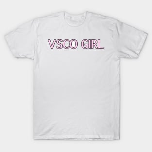 VSCO GIRL (pink) T-Shirt